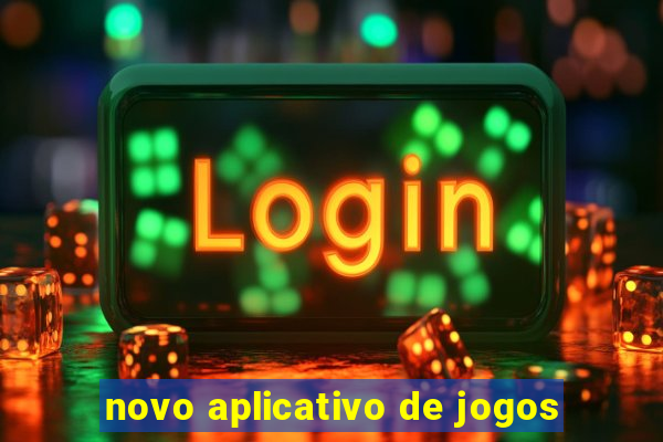 novo aplicativo de jogos